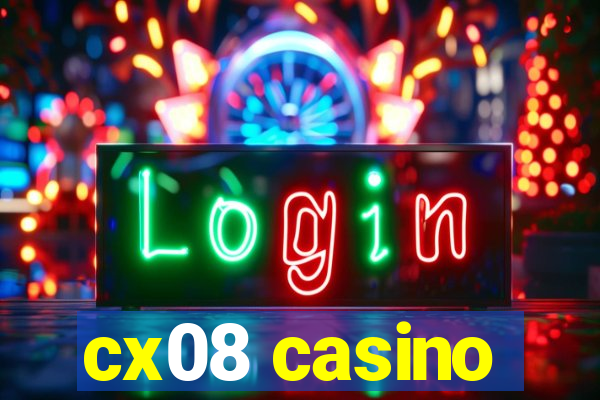 cx08 casino